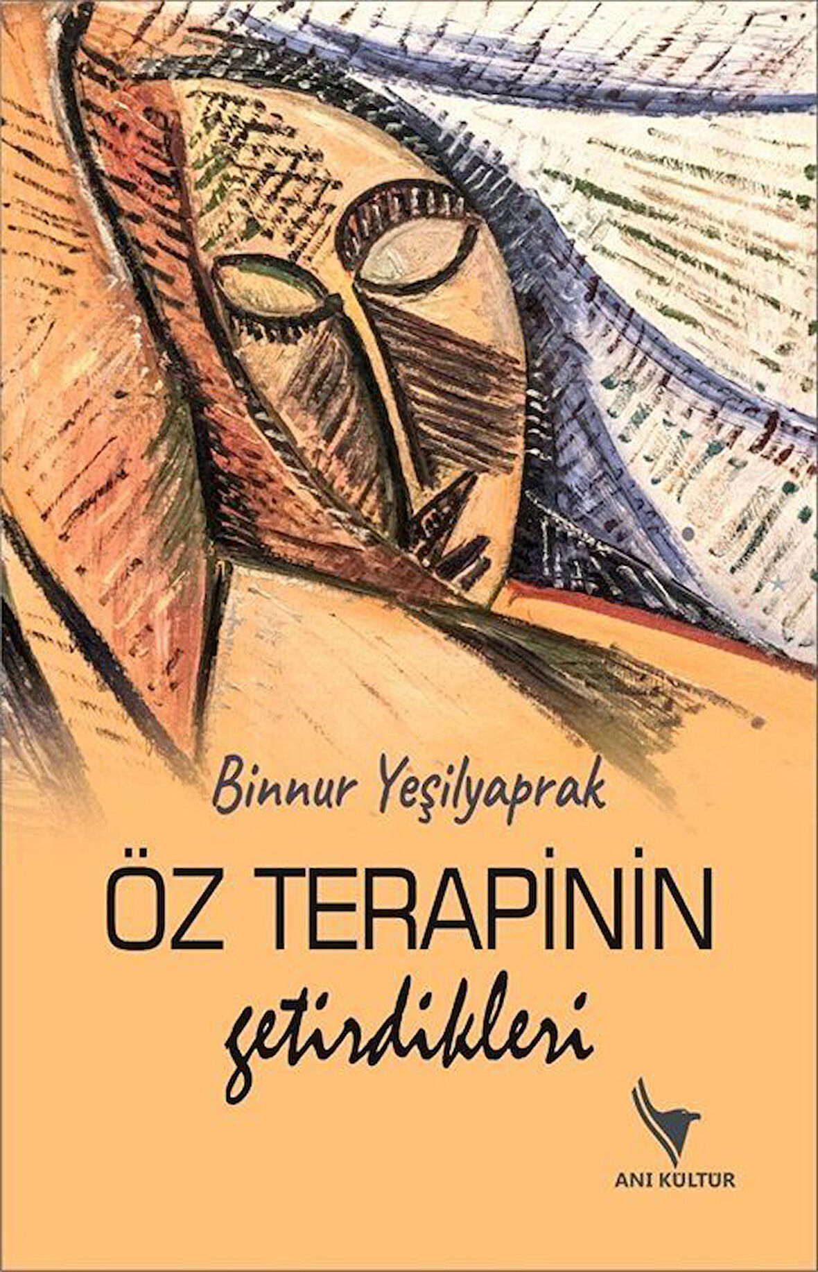 Öz Terapinin Getirdikleri / Dr. Binnur Yeşilyaprak