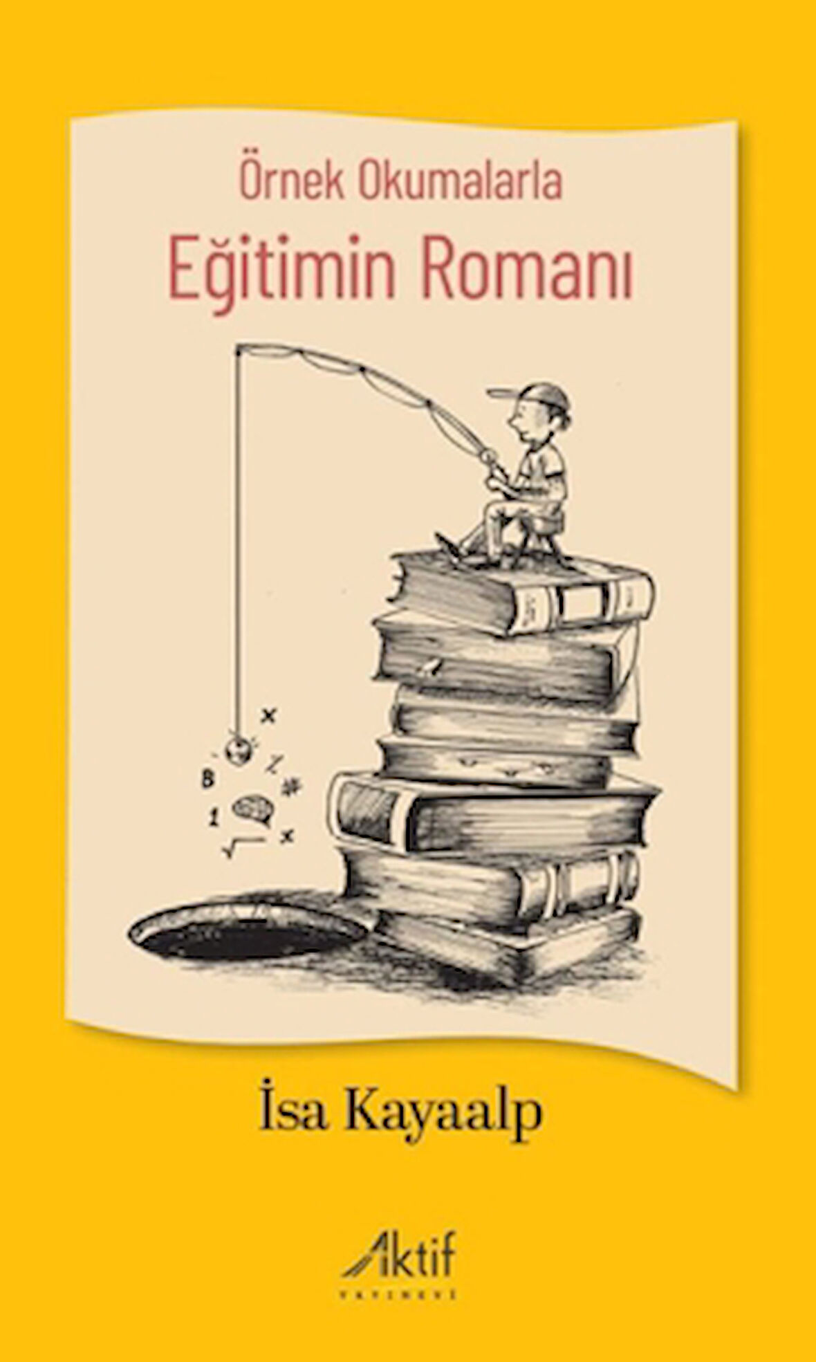 Örnek Okumalarla Eğitimin Romanı