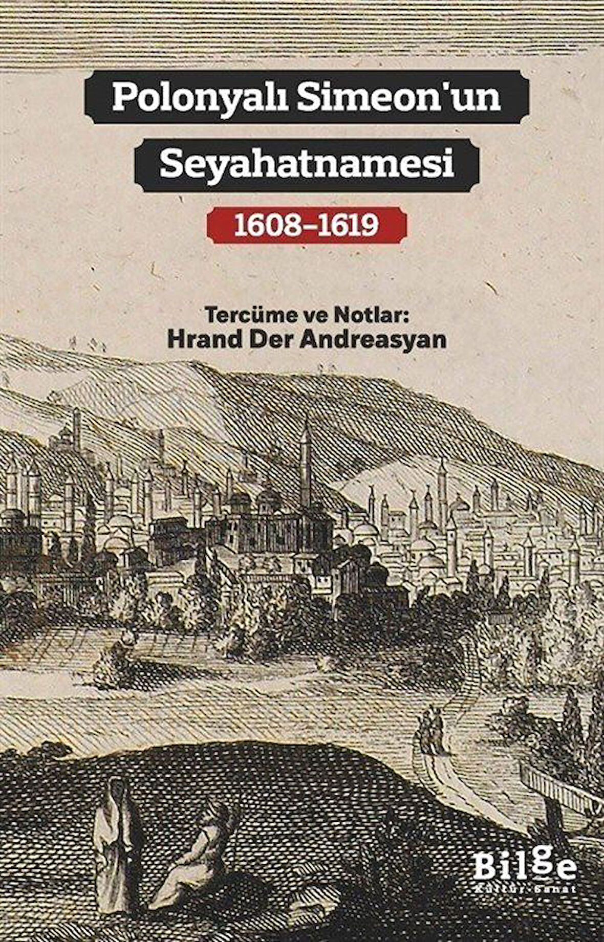 Polonyalı Simeon'un Seyahatnamesi (1608-1619)