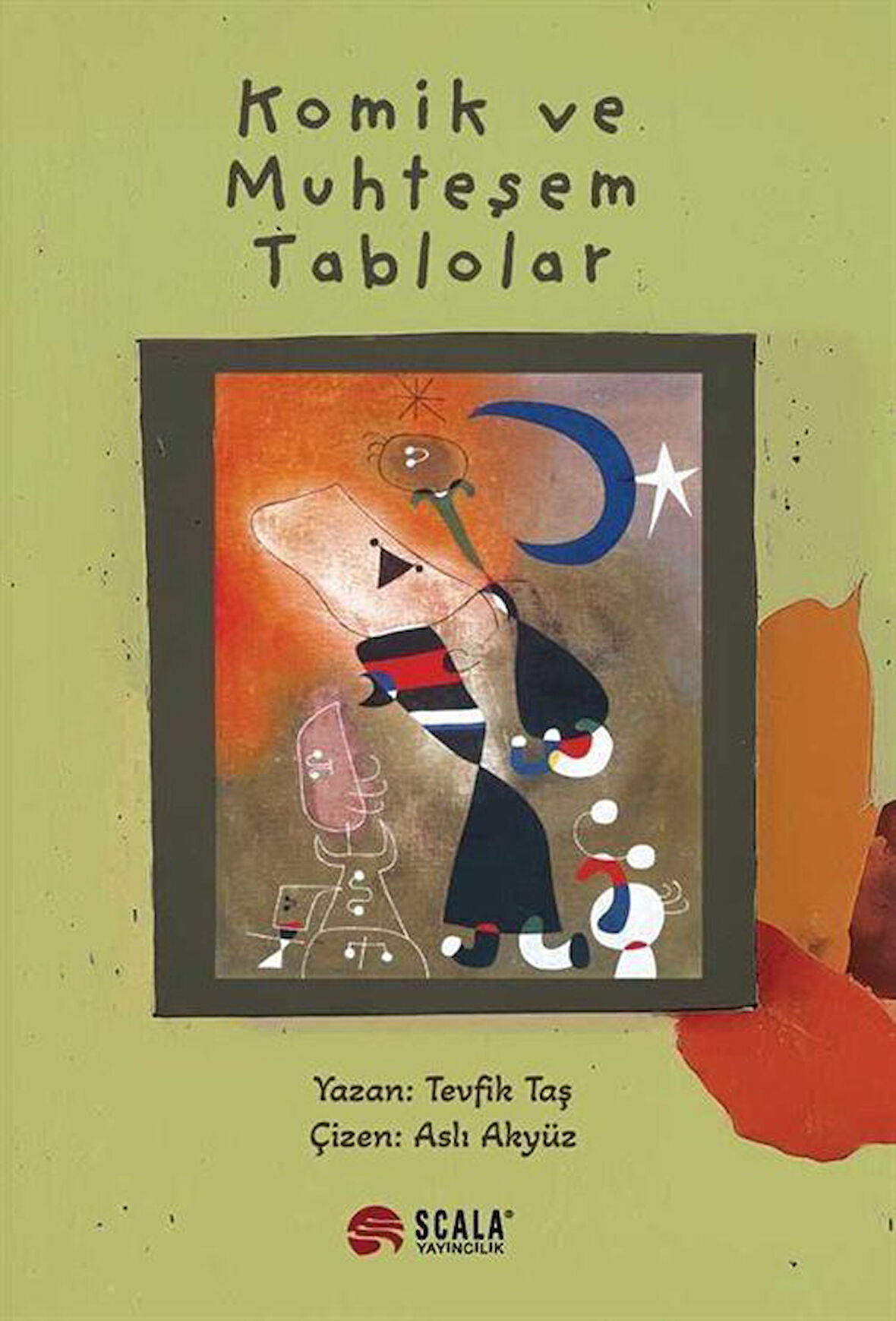 Komik ve Muhteşem Tablolar / Tevfik Taş