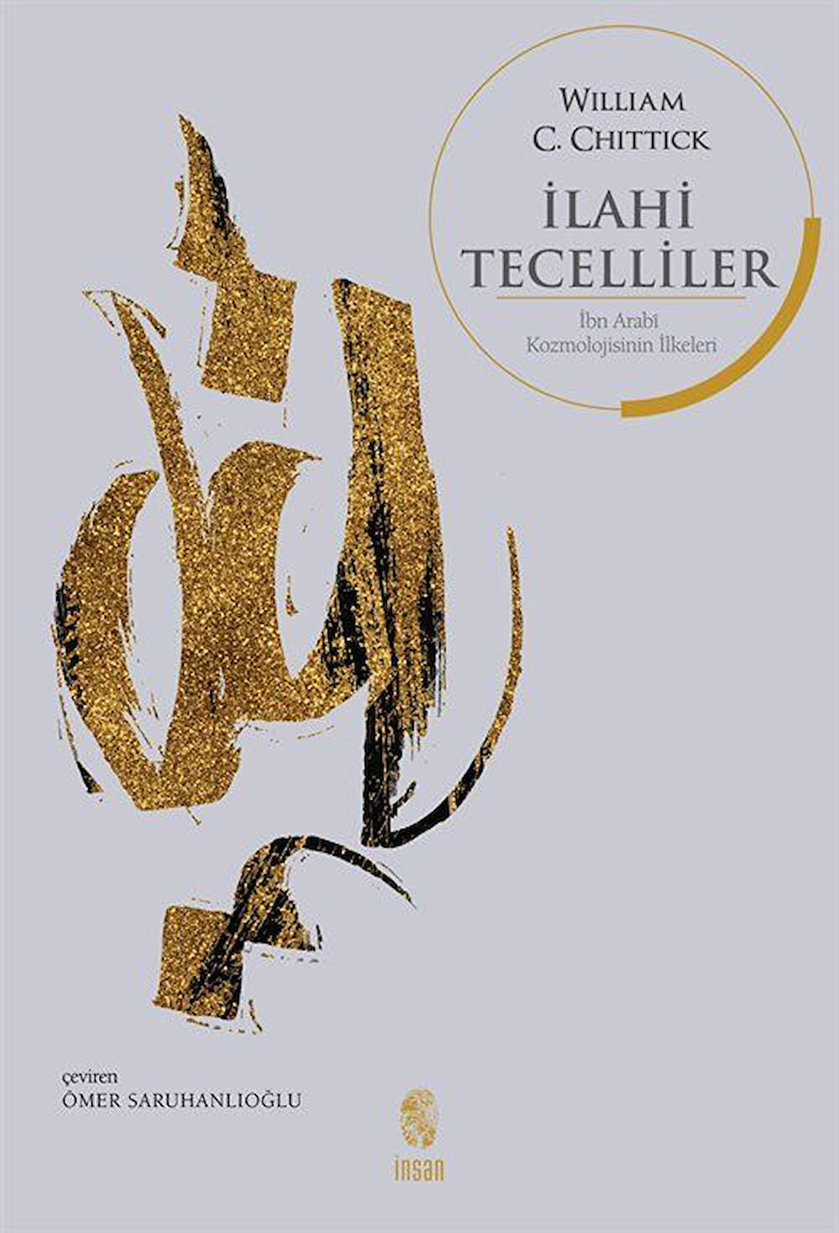 İlahi Tecelliler / William C. Chittick