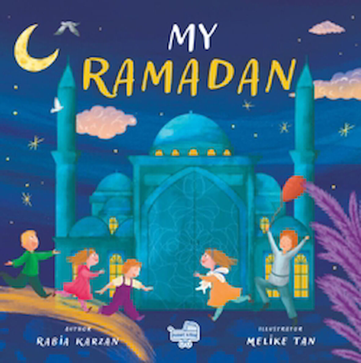 My Ramadan “İngilizce Benim İçin Ramazan”