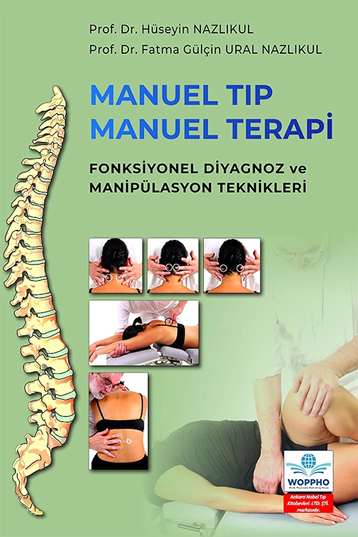 Manuel Tıp Manuel Terapi Fonksiyonel Diyagnoz ve Manipülasyon Teknikleri
