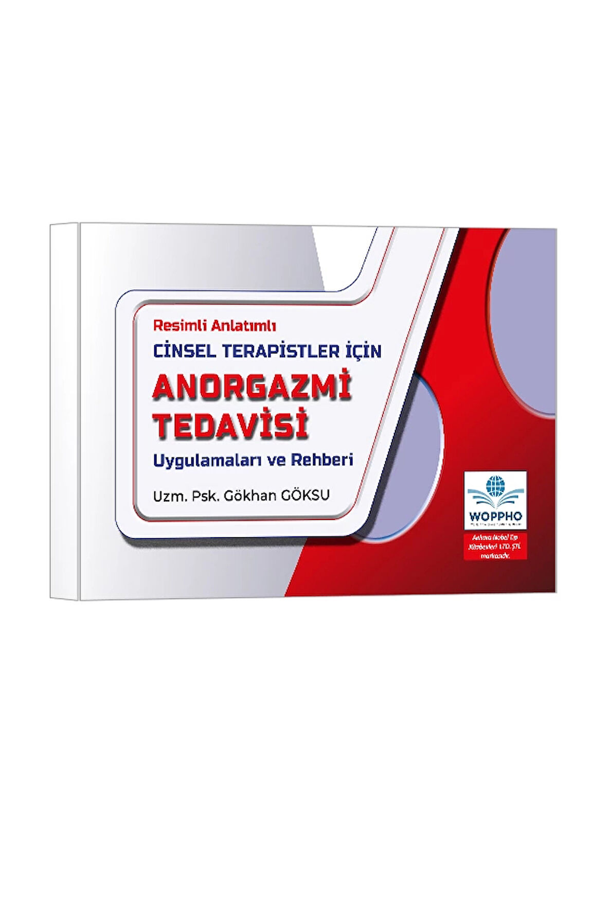 Cinsel Terapistler İçin Anorgazmi Tedavisi Uygulamaları ve Rehberi