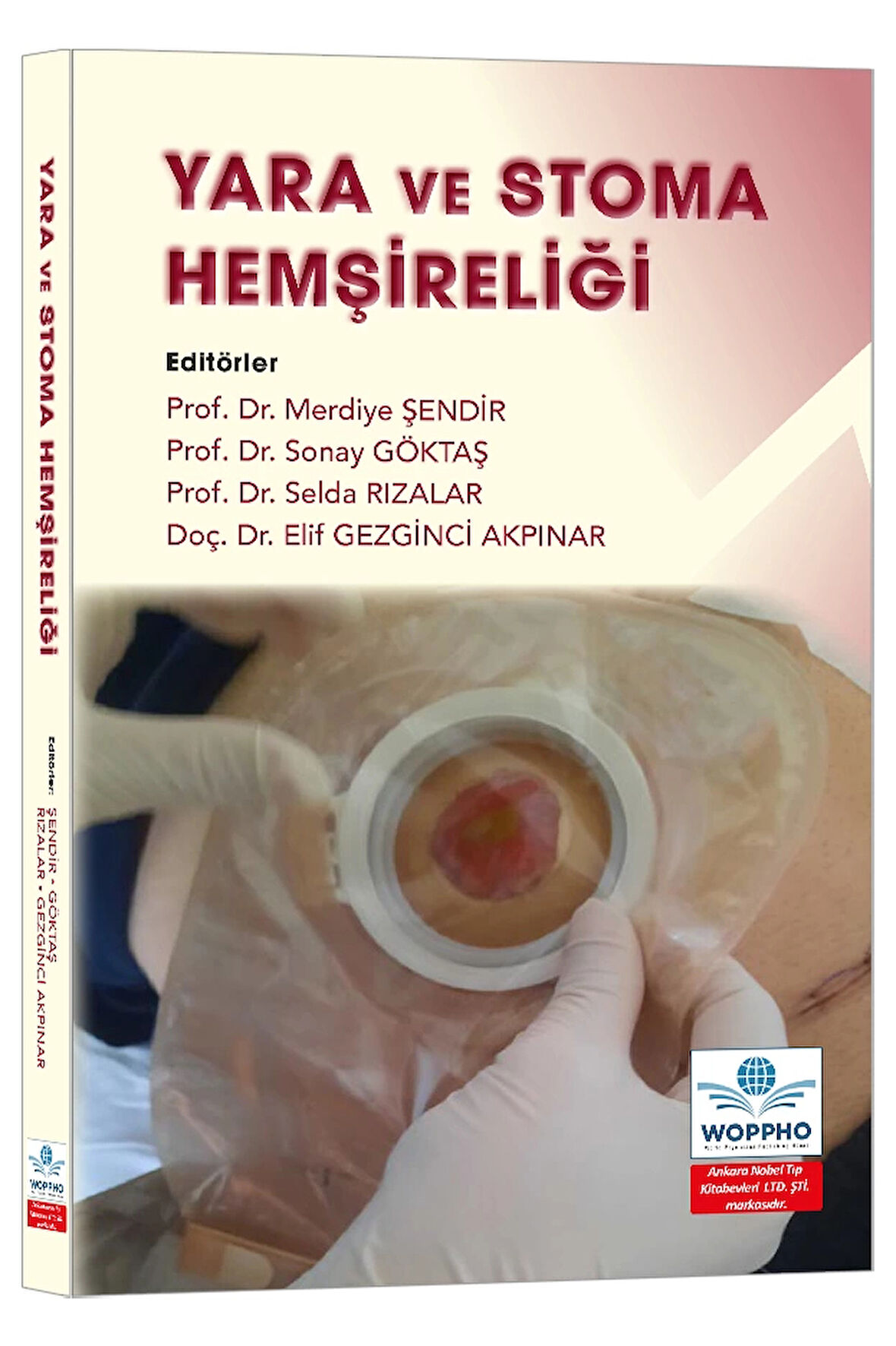 Yara ve Stoma Hemşireliği