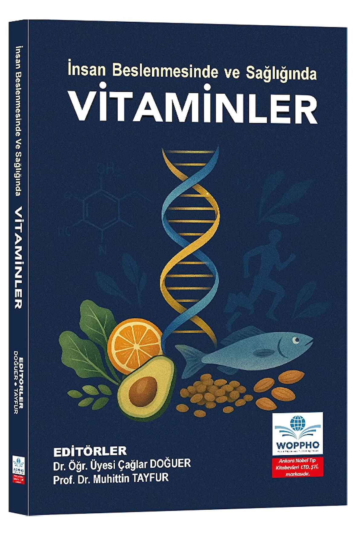 İnsan Beslenmesinde ve Sağlığında Vitaminler