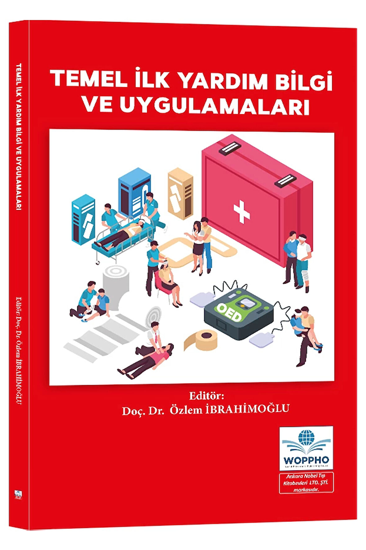 Temel İlk Yardım Bilgi ve Uygulamaları
