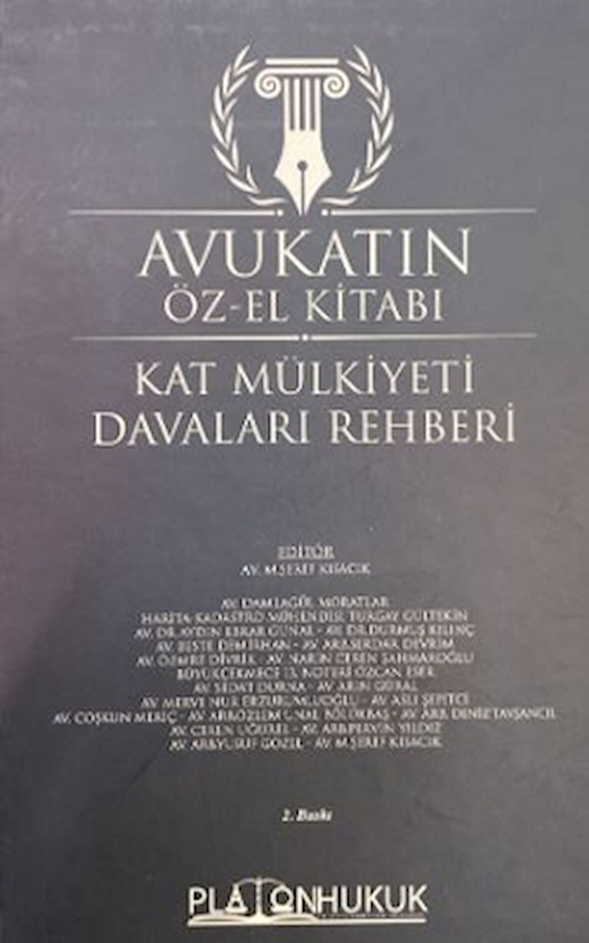 Avukatın Özel El Kitabı Kat Mülkiyeti Davaları Rehberi