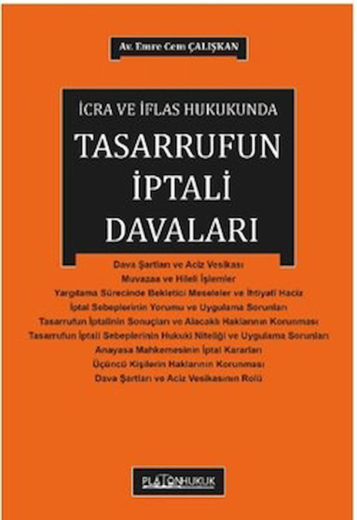İcra ve İflas Hukukunda Tasarrufun İptali Davası