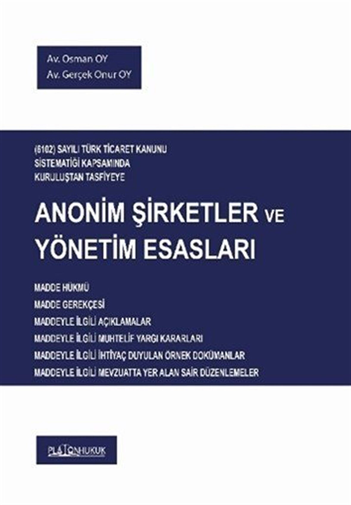 Anonim Şirketler ve Yönetim Esasları / Avukat Osman Oy