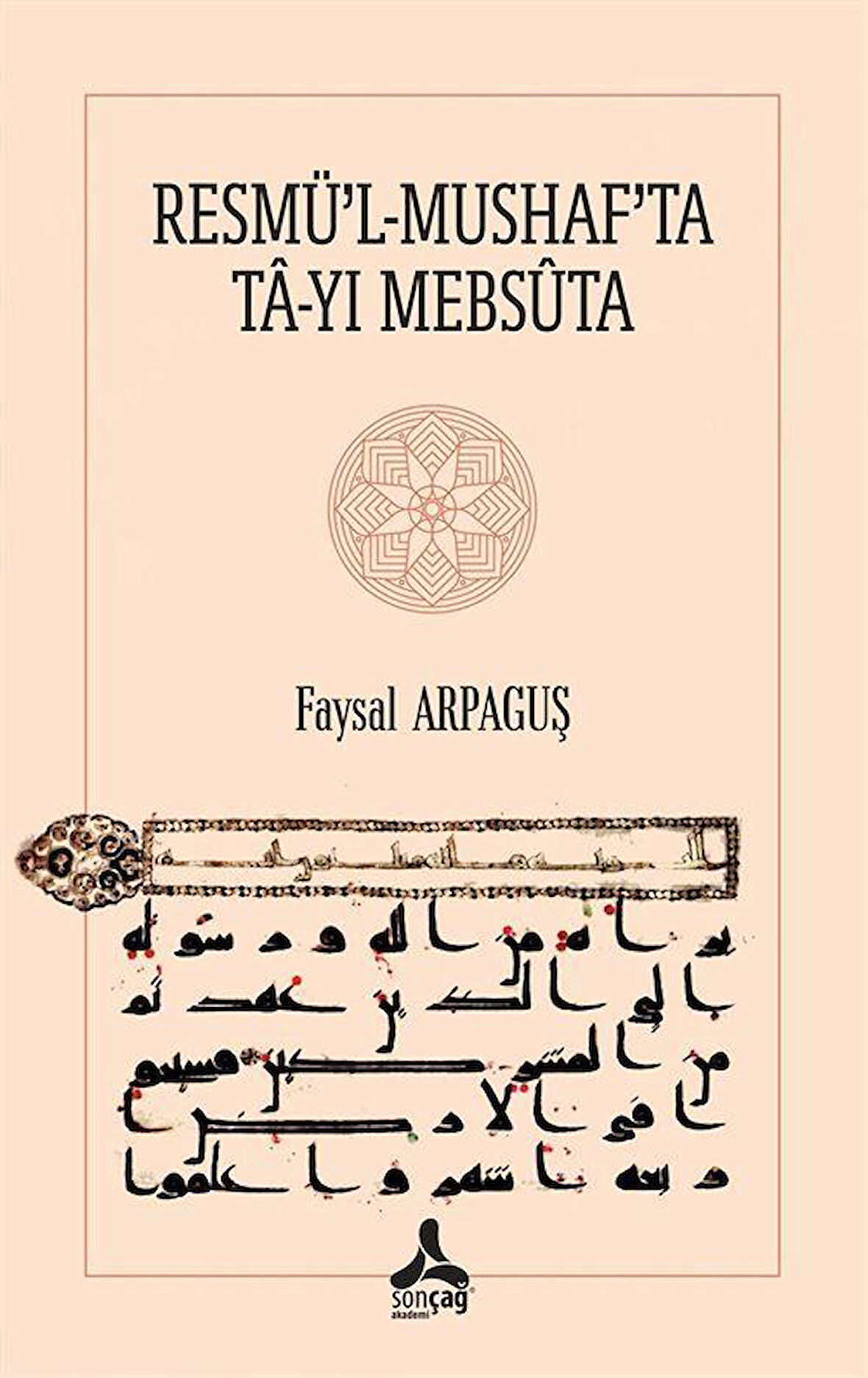 Resmü'lMushaf'ta Tayı Mebsuta / Faysal Arpaguş