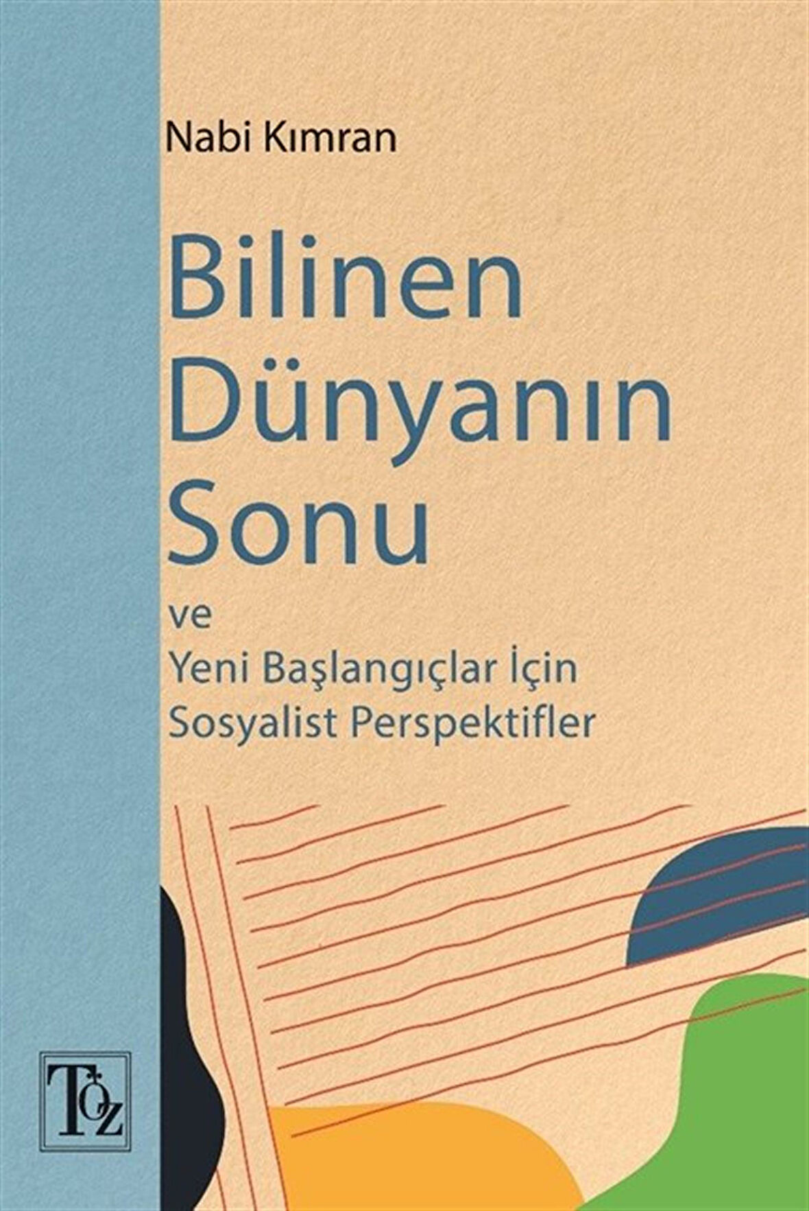 Bilinen Dünyanın Sonu / Nabi Kımran