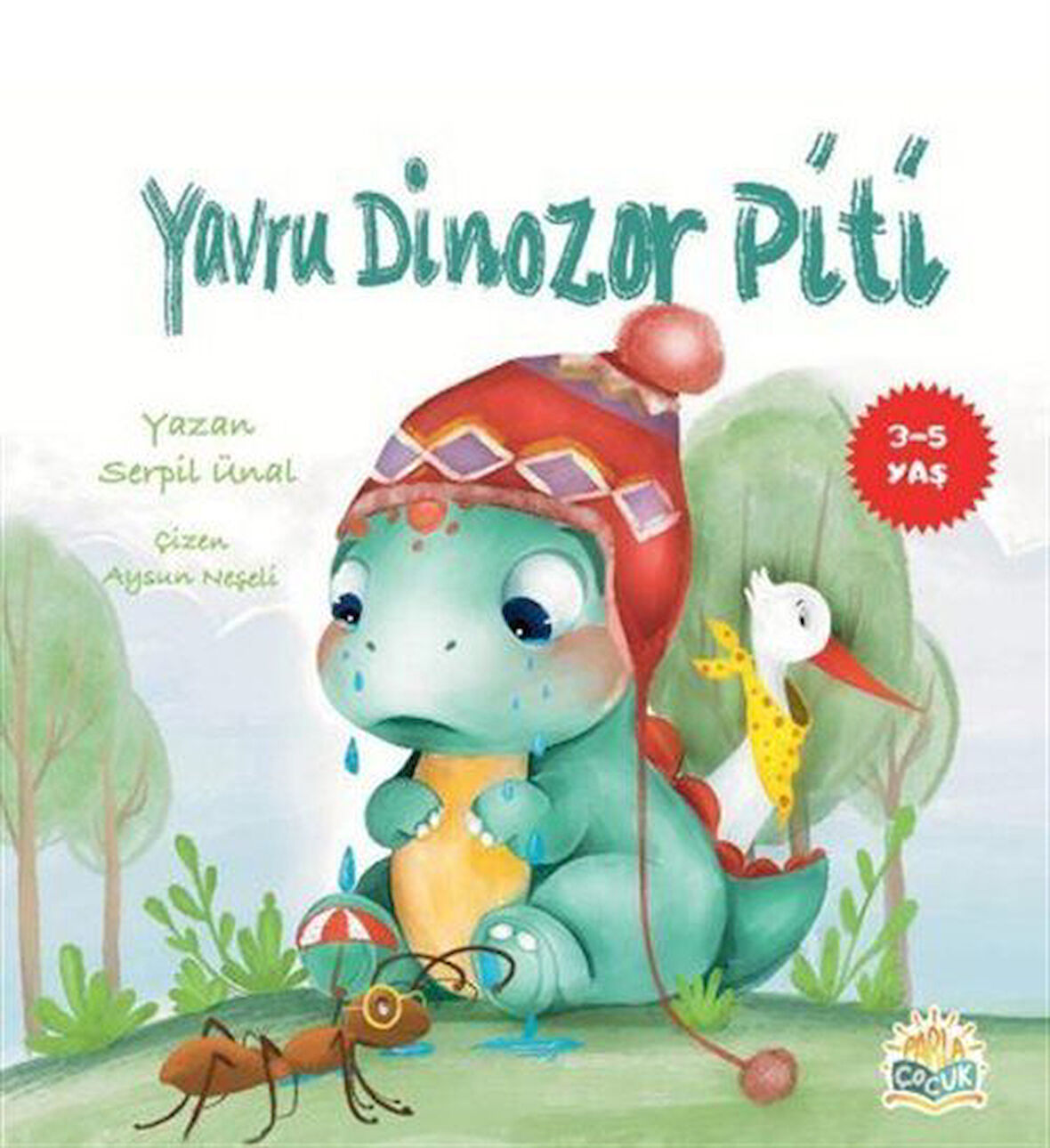 Yavru Dinozor Piti / Serpil Ünal