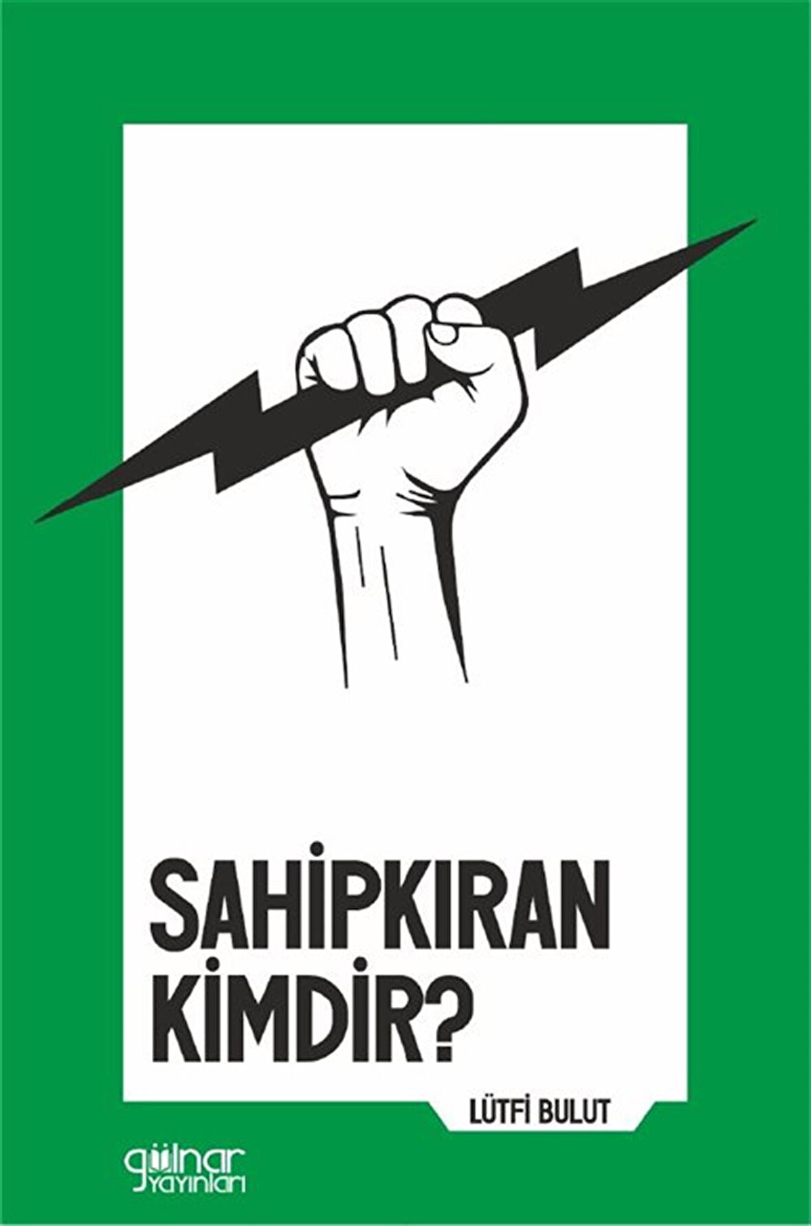 Sahipkıran / Lütfi Bulut