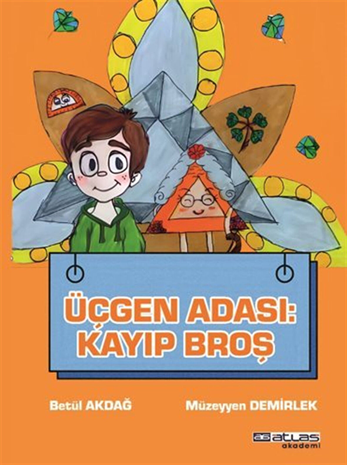 Üçgen Adası (Sticker Hediyeli) / Betül Akdağ