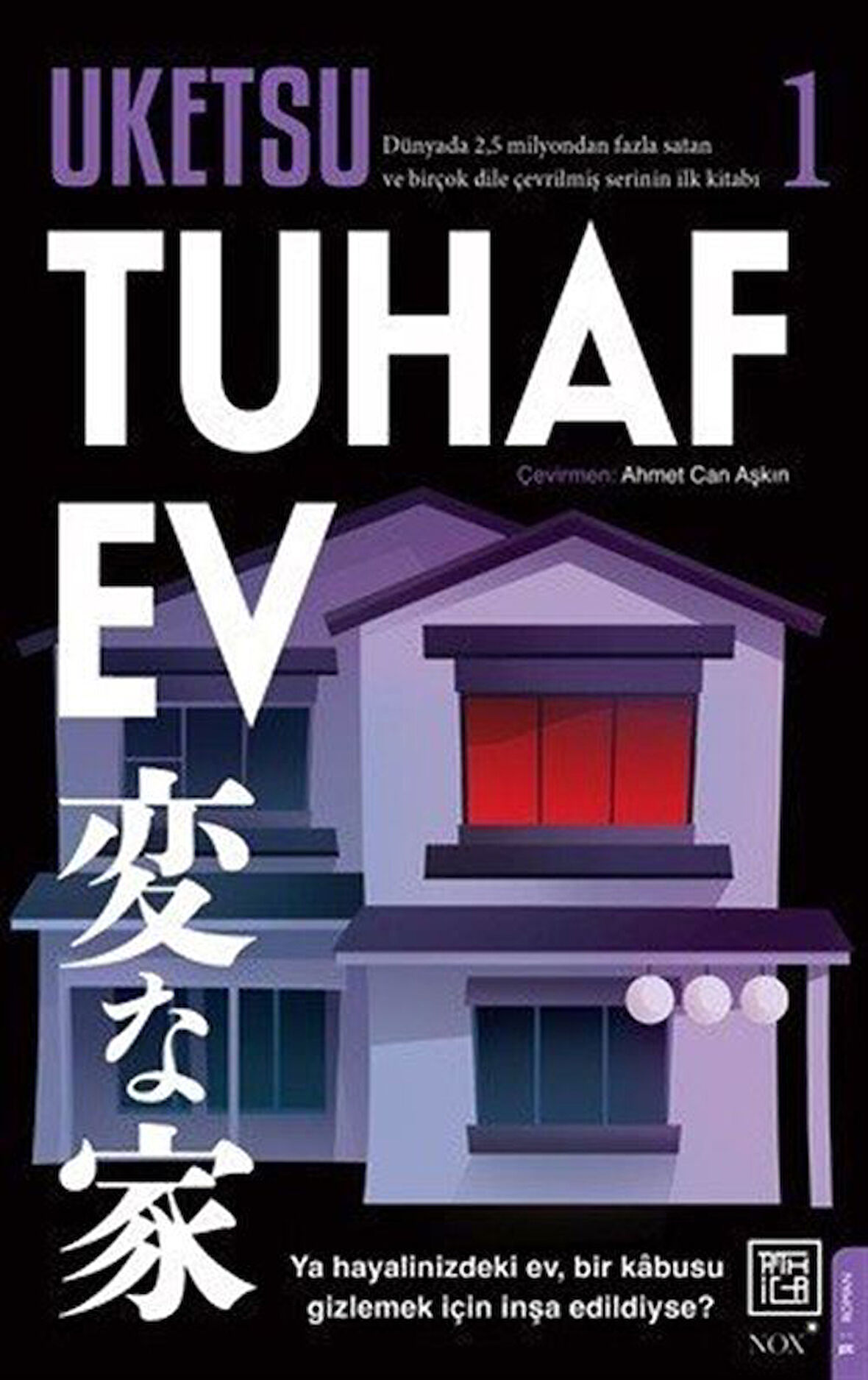 Tuhaf Ev / Uketsu