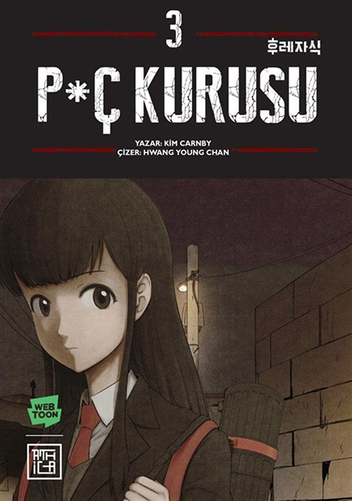 P*ç Kurusu 3 / Kim Carnby