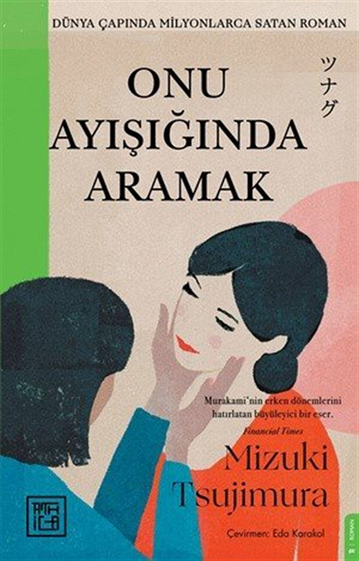 Onu Ayışığında Aramak / Mizuki Tsujimura