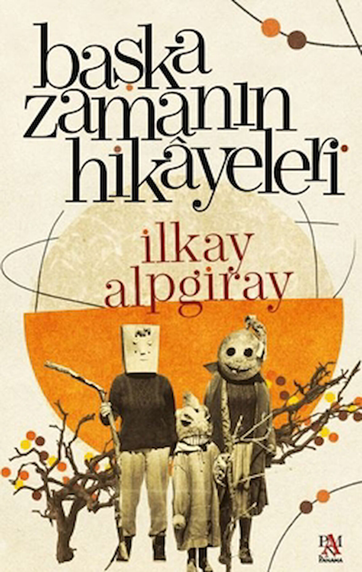 Başka Zamanın Hikayeleri