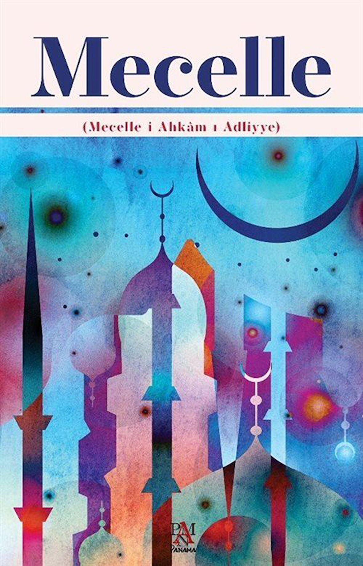 Mecelle (Mecelle-i Ahkam-ı Adliyye)