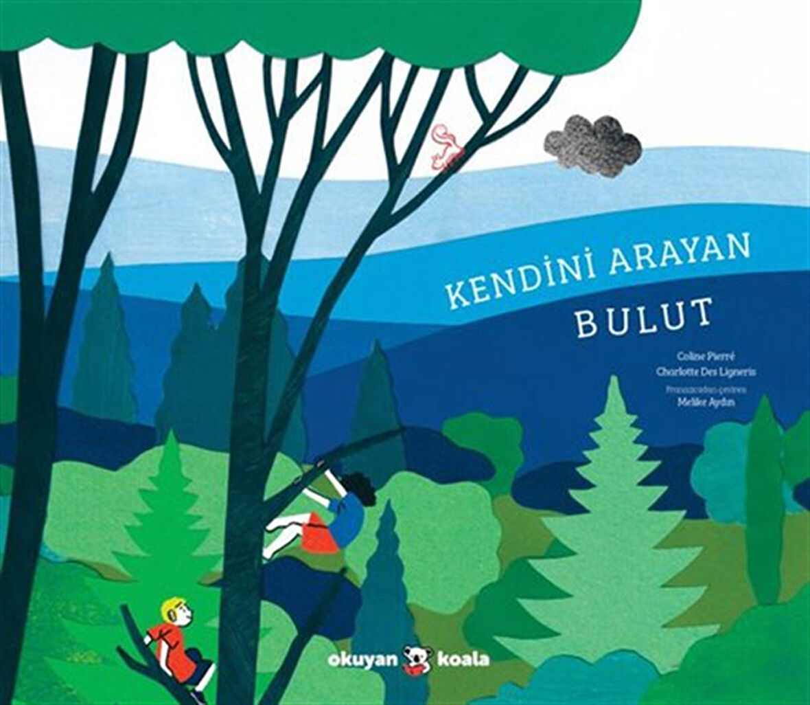 Kendini Arayan Bulut / Coline Pierre