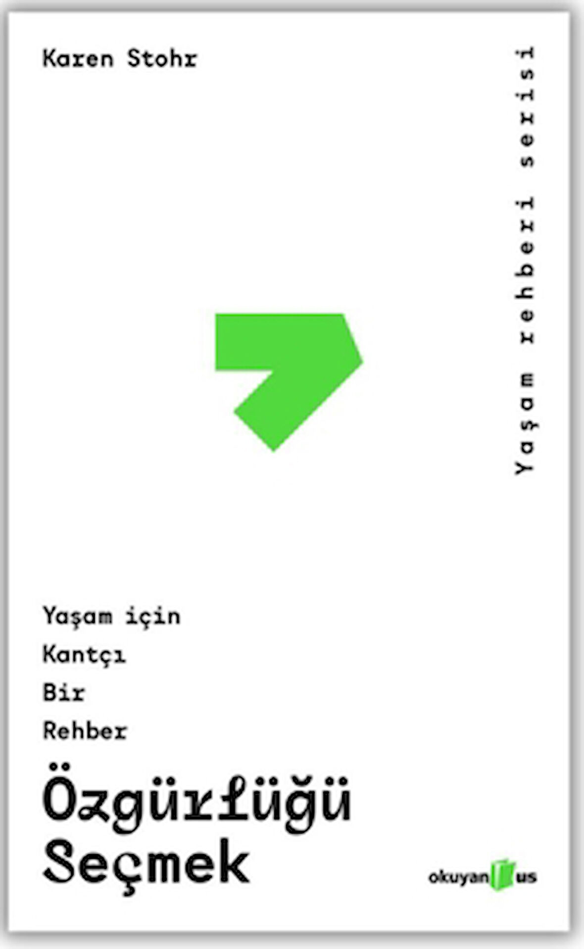 Özgürlüğü Seçmek