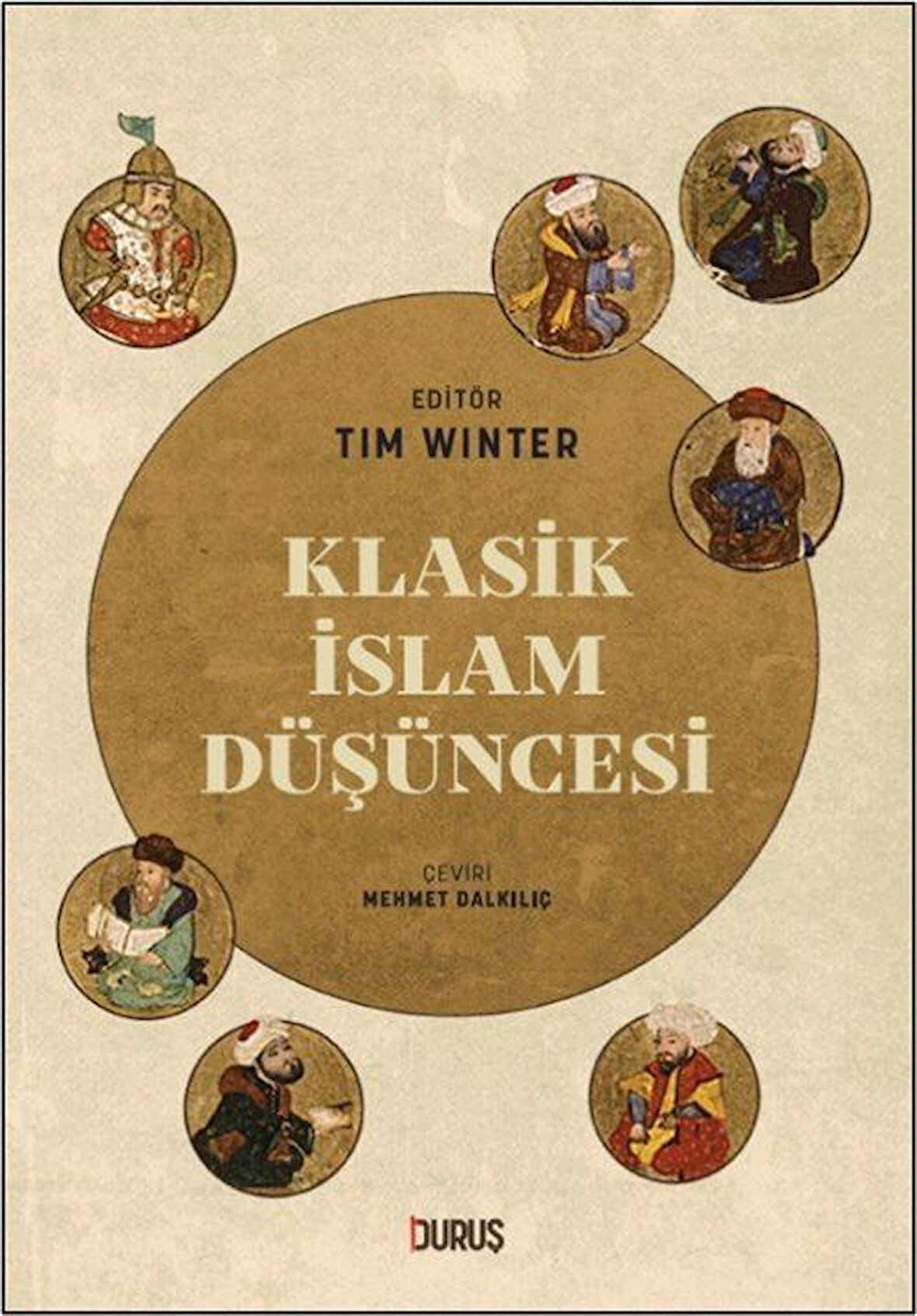 Klasik İslam Düşüncesi / Tim Winter
