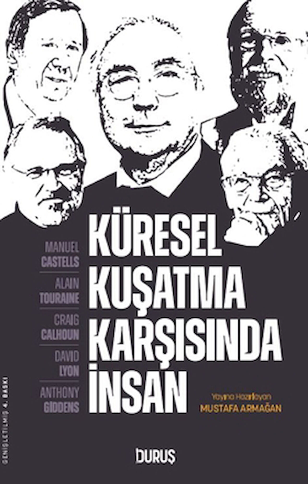 Küresel Kuşatma Karşısında İnsan
