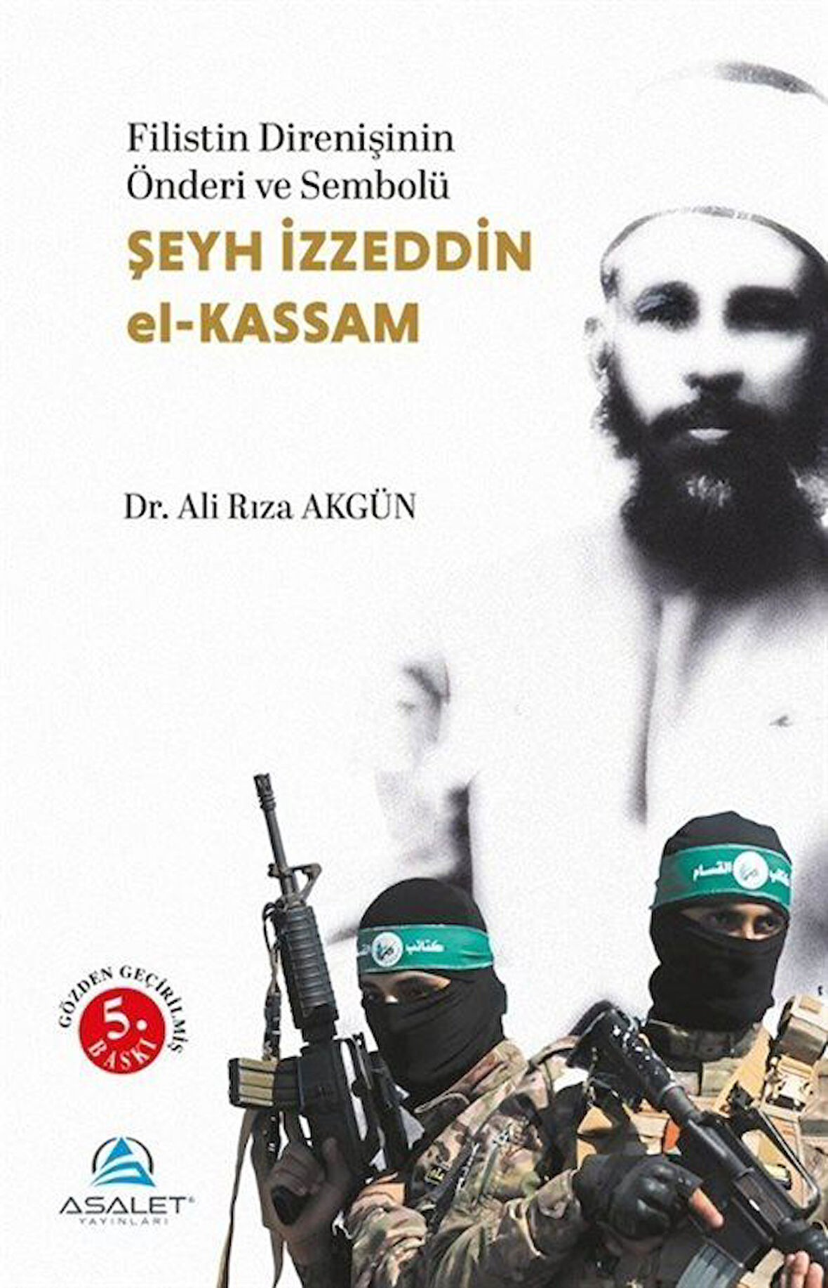 Şeyh İzzeddin el-Kassam / Ali Rıza Akgün