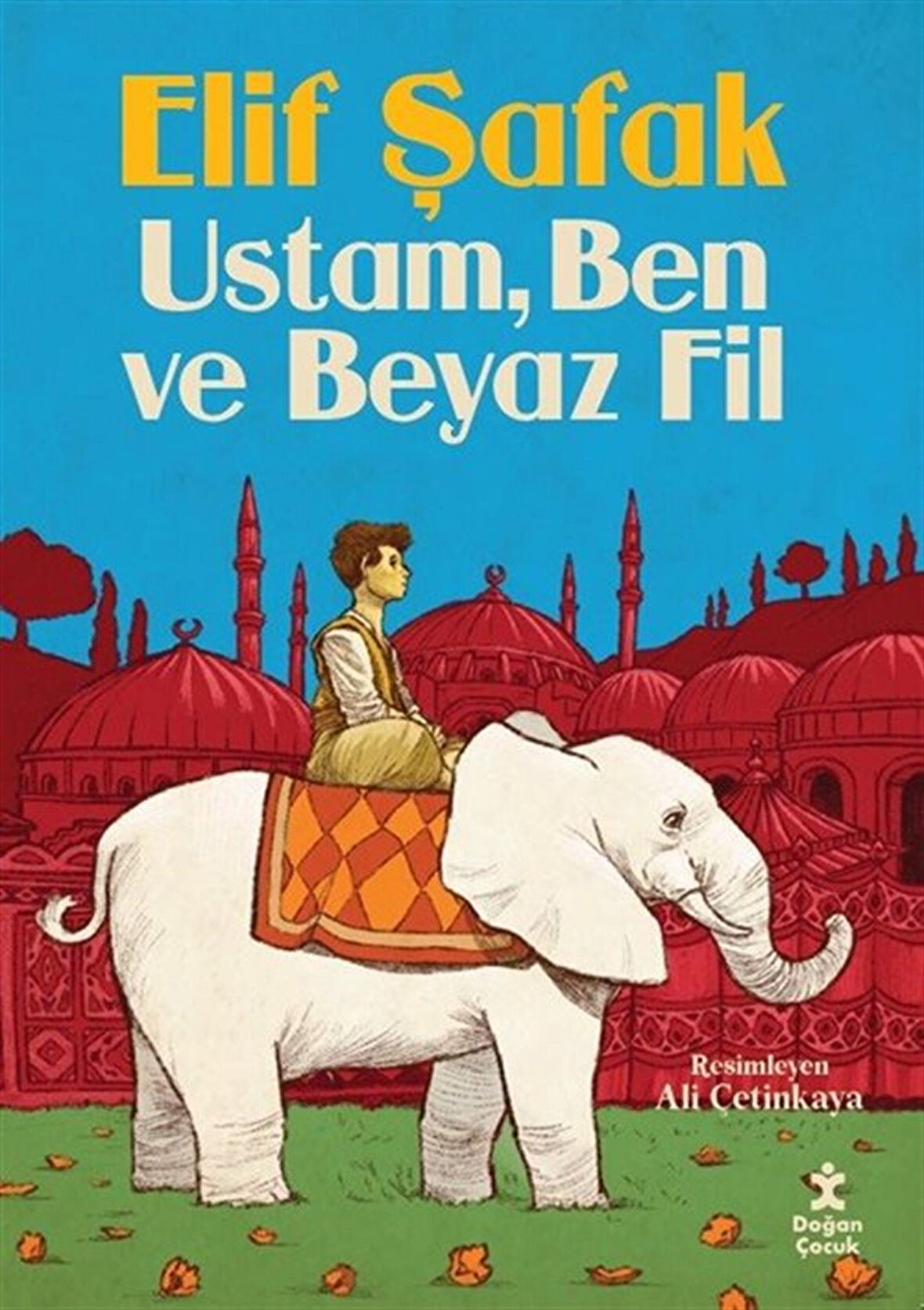 Ustam Ben ve Beyaz Fil / Elif Şafak