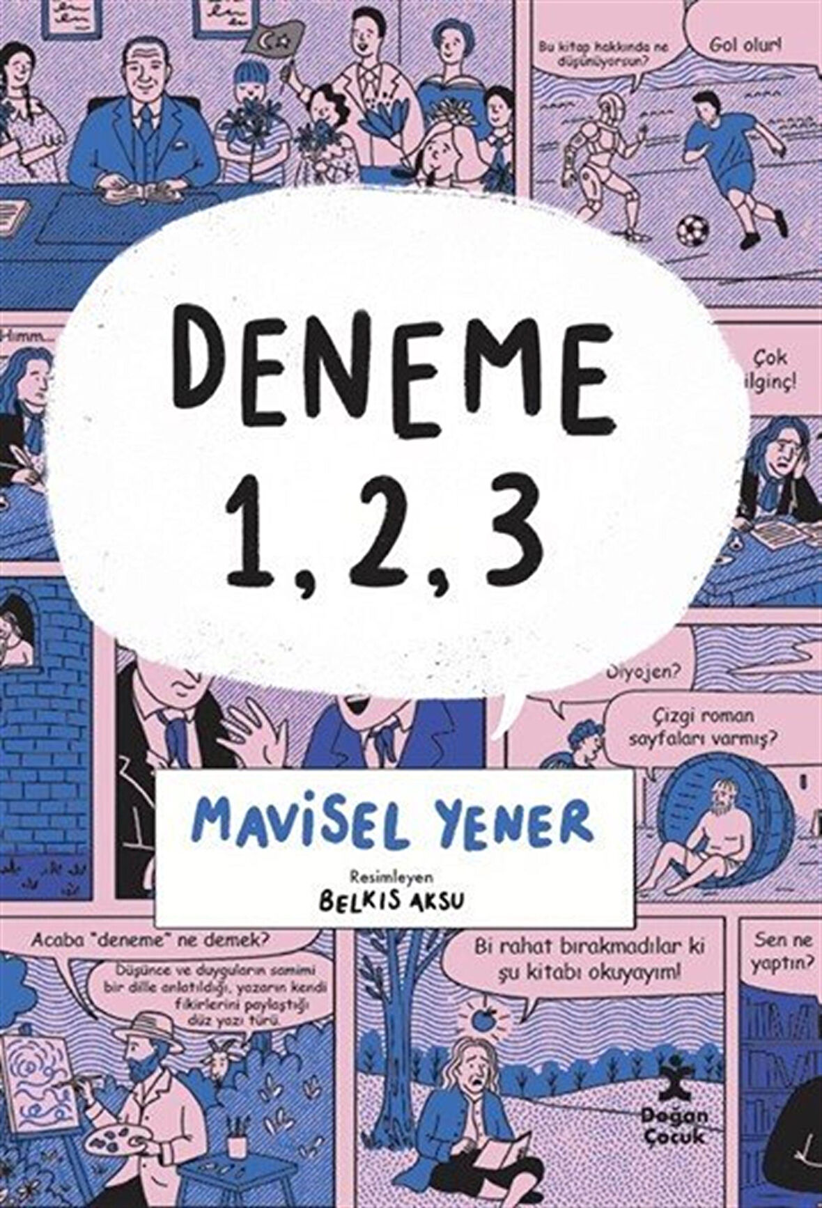 Deneme 1,2,3 / Mavisel Yener