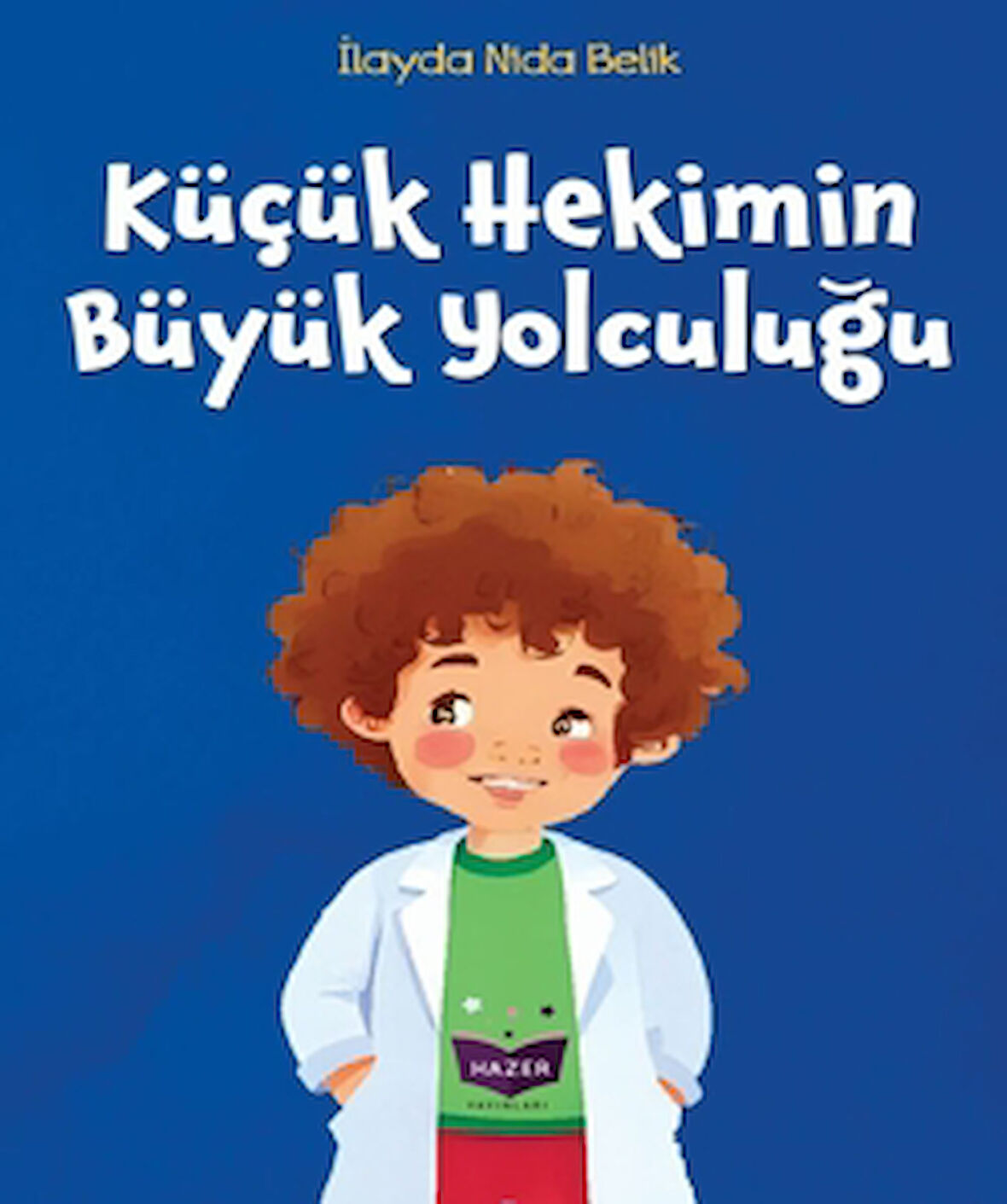 Küçük Hekimin Büyük Yolculuğu