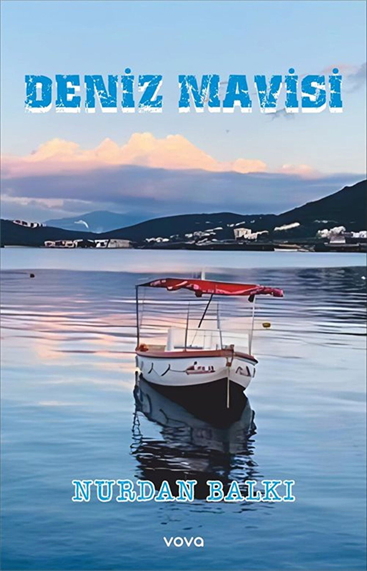 Deniz Mavisi / Nurdan Balkı