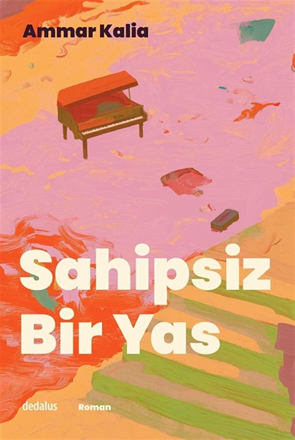 Sahipsiz Bir Yas / Ammar Kalia