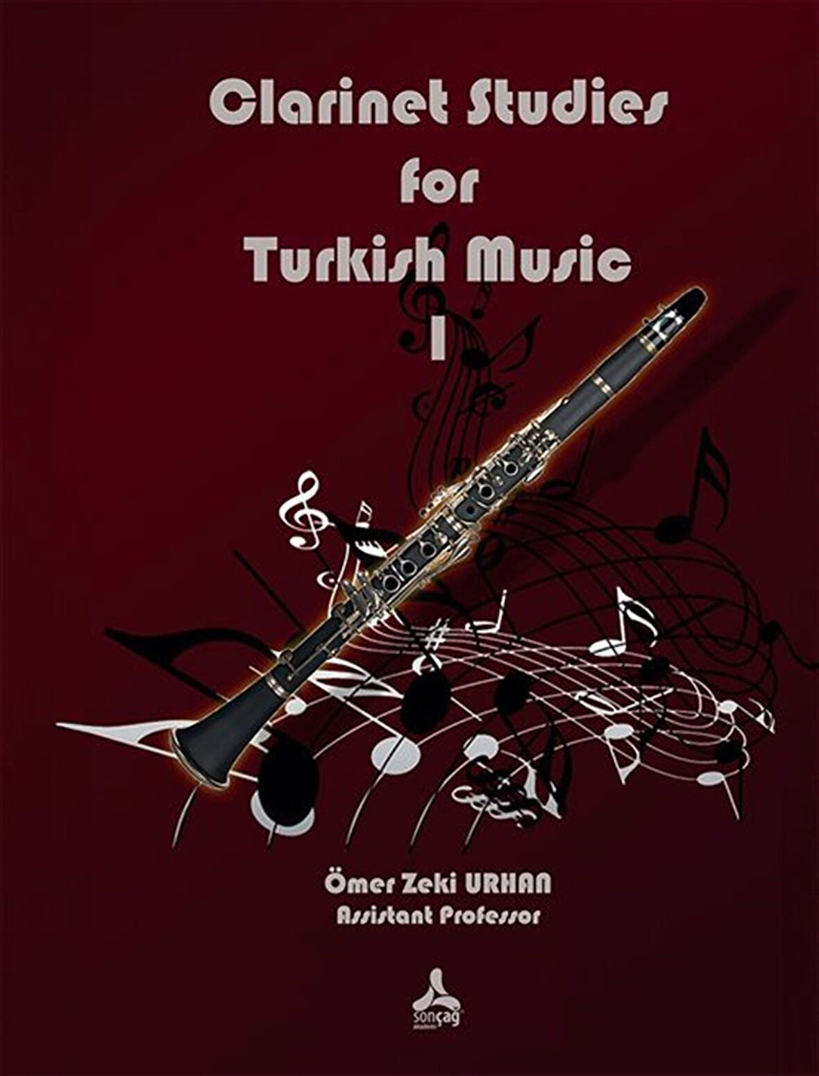 Clarinet Studies for Turkish Music I / Dr. Ömer Zeki Urhan