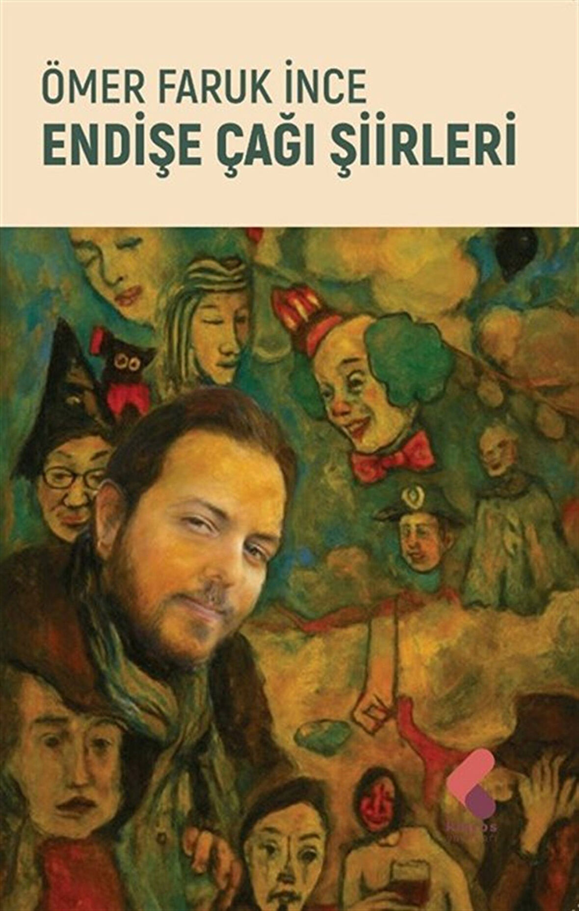 Endişe Çağı Şiirleri / Ömer Faruk İnce