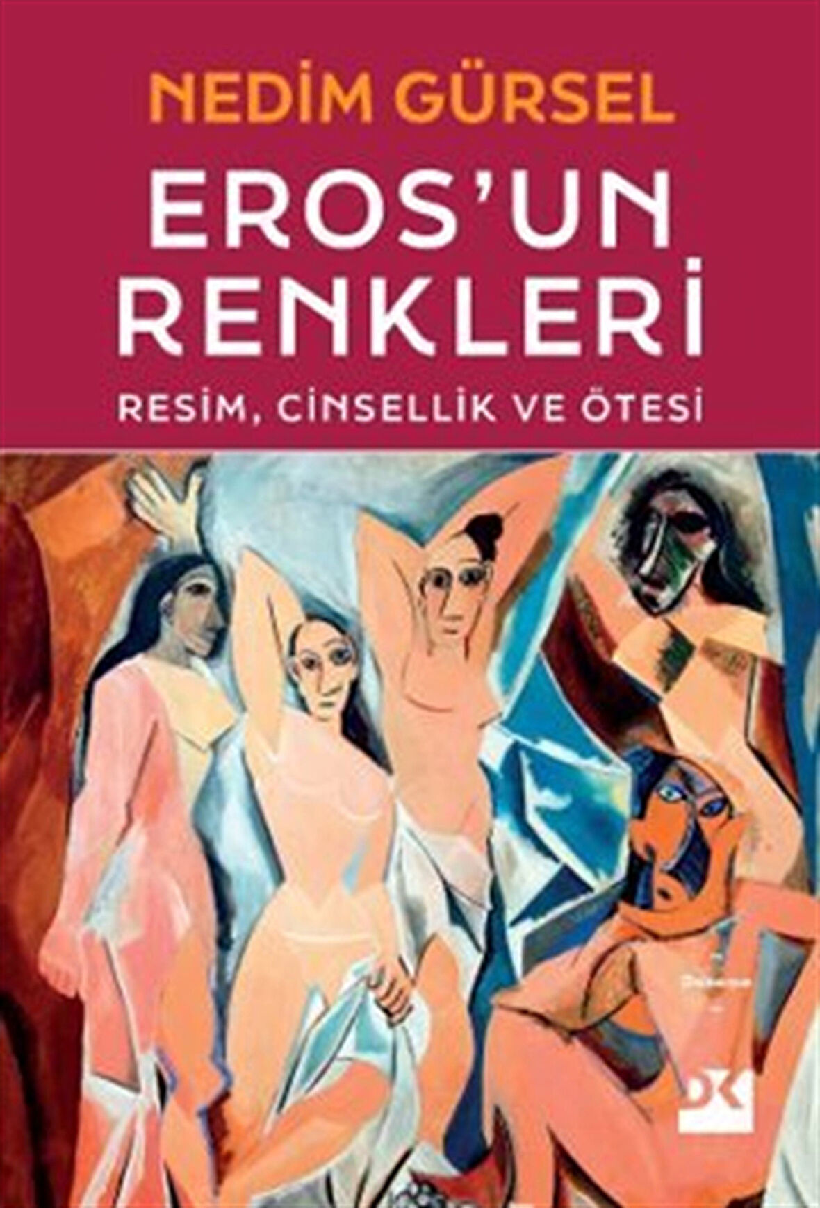 Eros'un Renkleri & Resim, Cinsellik ve Ötesi / Nedim Gürsel