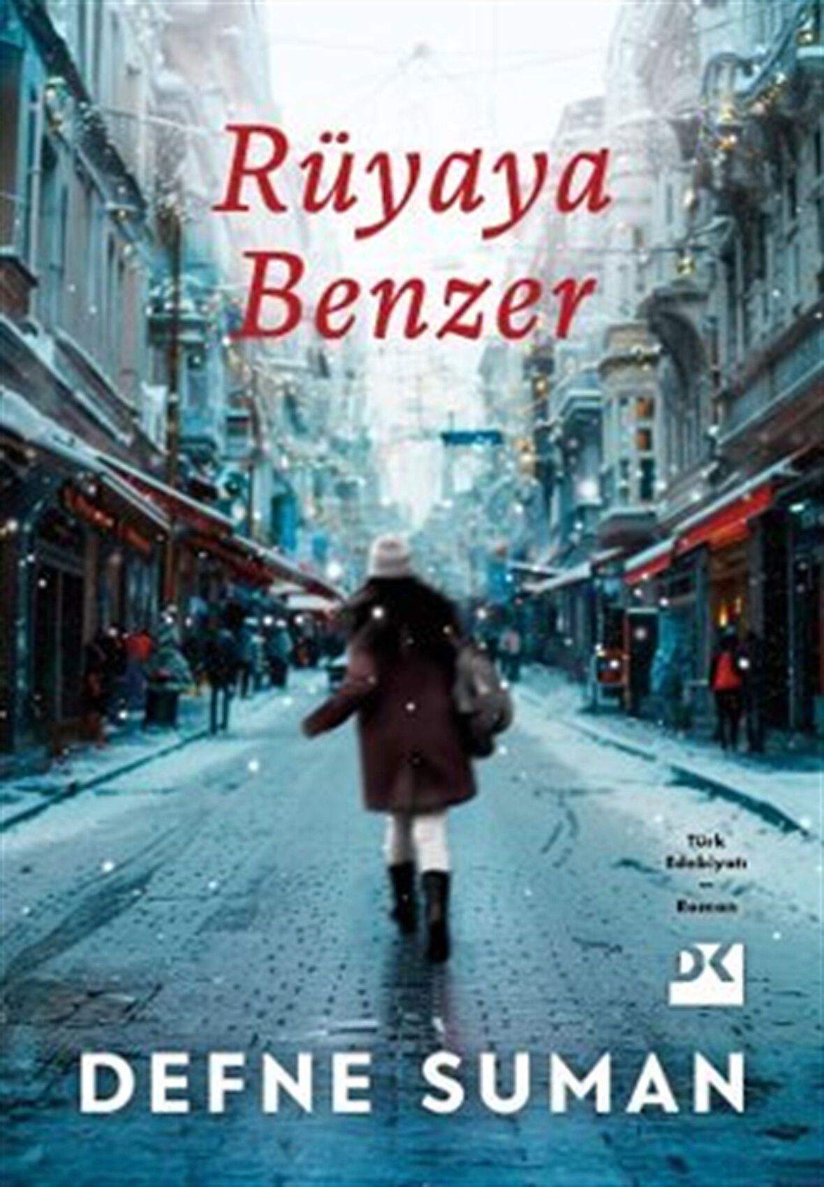 Rüyaya Benzer / Defne Suman