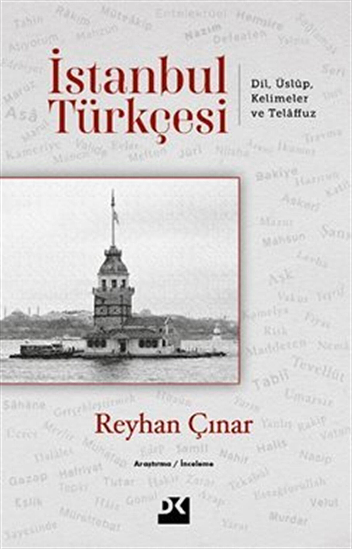 İstanbul Türkçesi / Reyhan Çınar