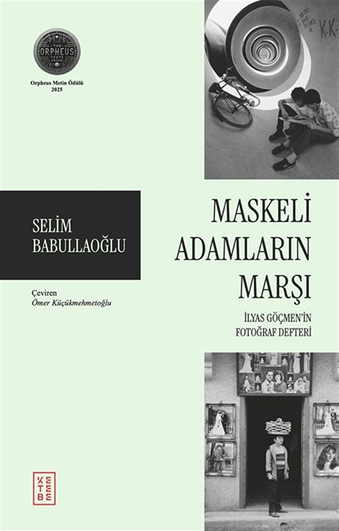 Maskeli Adamların Marşı / Selim Babullaoğlu