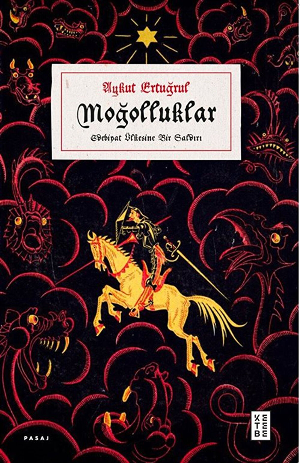 Moğolluklar / Aykut Ertuğrul