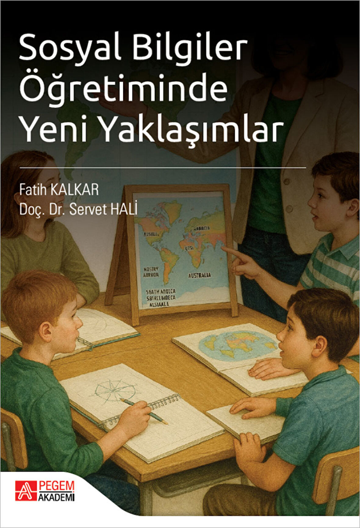 Sosyal Bilgiler Öğretiminde Yeni Yaklaşımlar