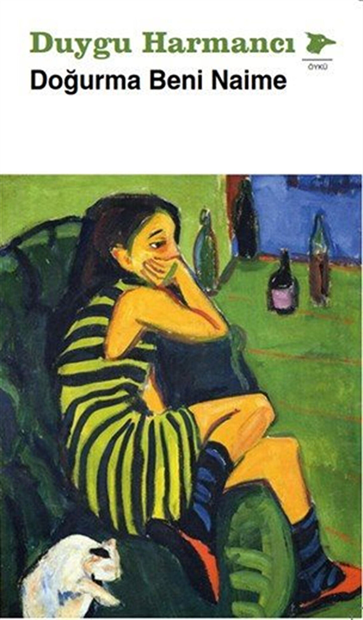 Doğurma Beni Naime / Duygu Harmancı