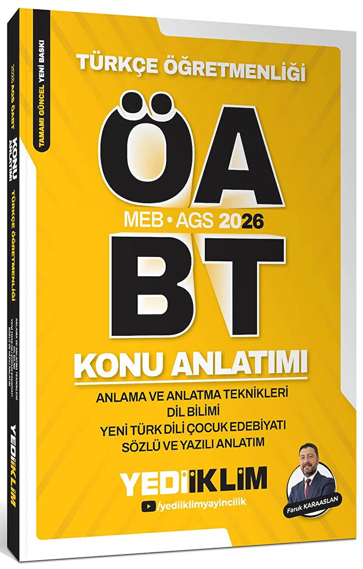 Yediiklim 2026 MEB AGS ÖABT Türkçe Öğretmenliği Anlama ve Anlatma Teknikleri Dil Bilimi Yeni Türk Dili Çocuk Edebiyatı Sözlü ve Yazılı Anlatım Konu Anlatımı