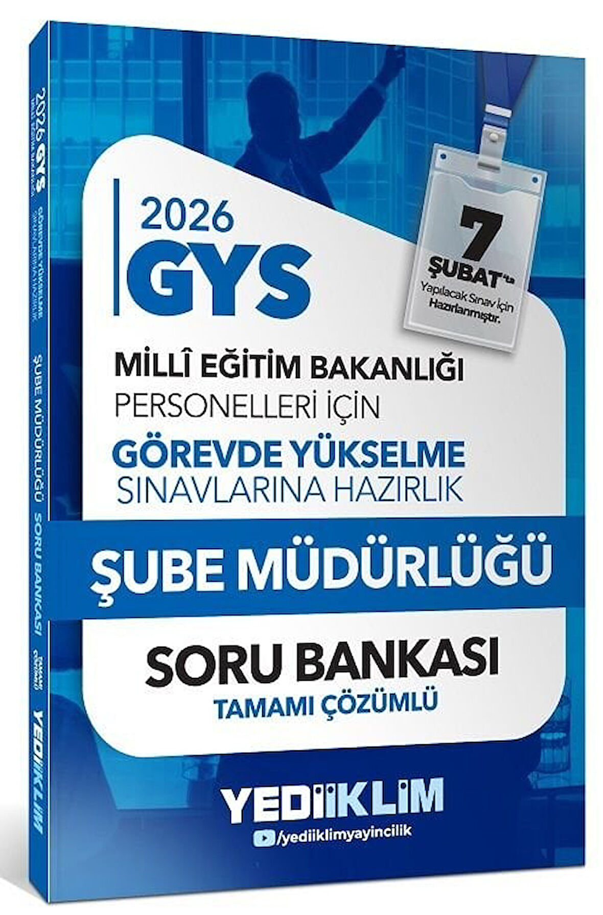 Yediiklim 2026 GYS MEB Milli Eğitim Bakanlığı Şube Müdürlüğü Soru Bankası Çözümlü Görevde Yükselme Yediiklim Yayınları