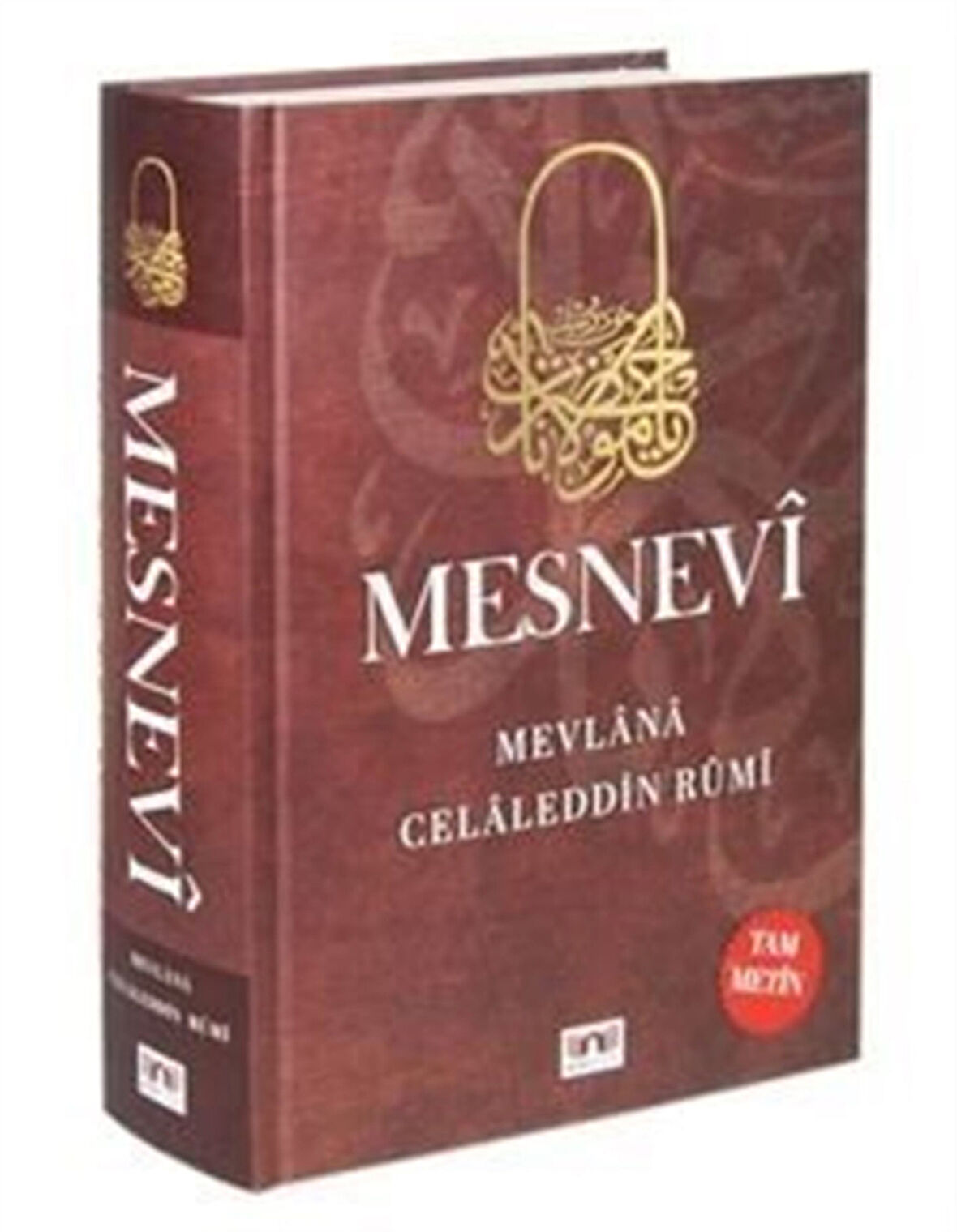Mesnevi (Tam Metin) / Mevlana Celaleddin-i Rumi