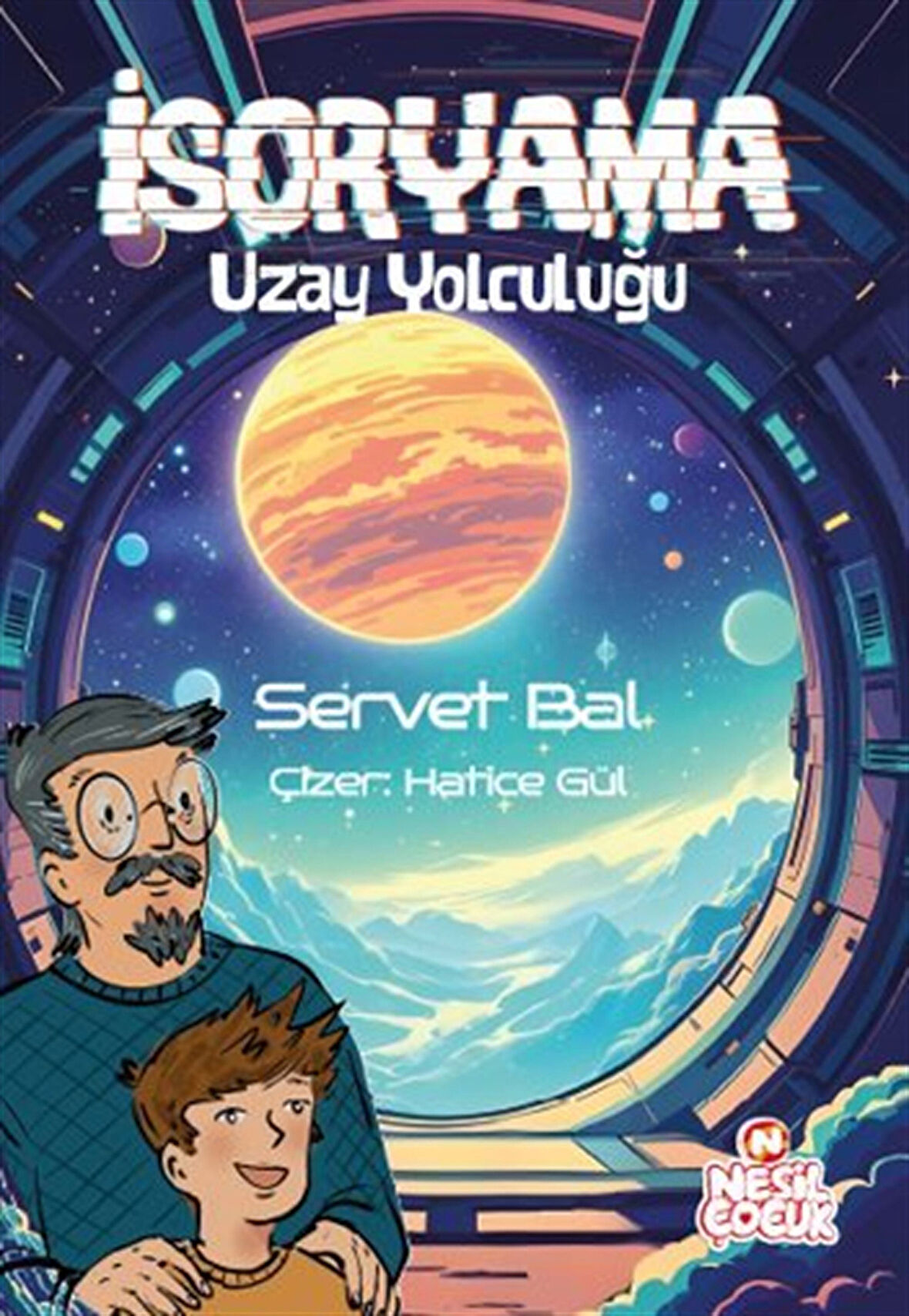 İsoryama / Uzay Yolculuğu / Servet Bal