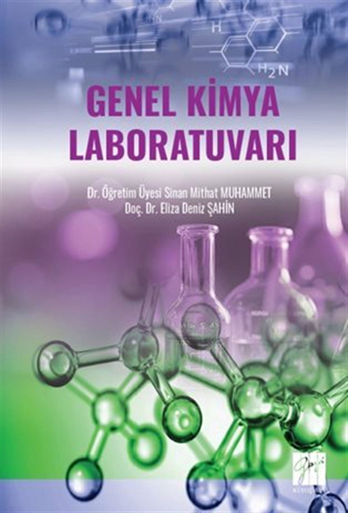 Genel Kimya Laboratuvarı / Dr. Öğr. Üyesi Sinan Mithat Muhammet
