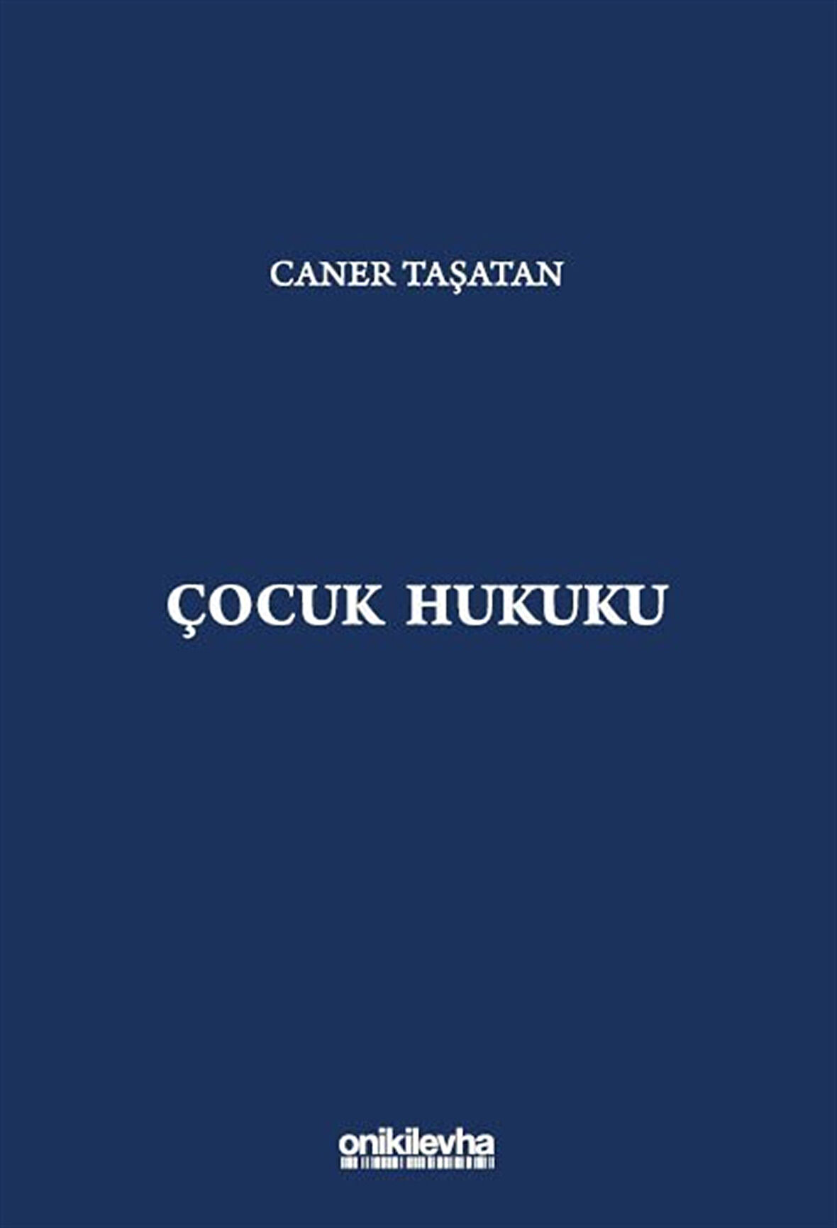 Çocuk Hukuku / Caner Taşatan
