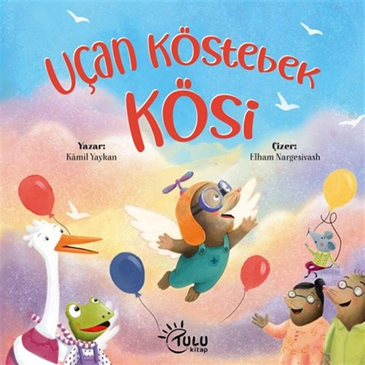 Uçan Köstebek Kösi / Kamil Yaykan